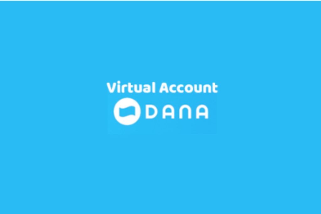 Daftar Kode Virtual Account DANA Untuk Semua Bank